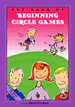 Book of Beginning Circle Games Book